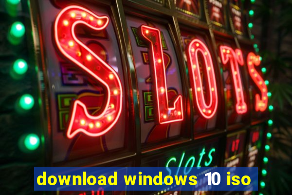 download windows 10 iso